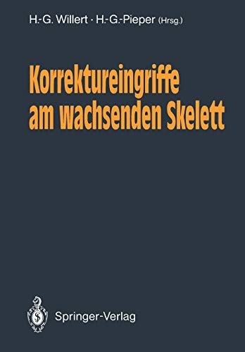 Korrektureingriffe am wachsenden Skelett (German Edition)