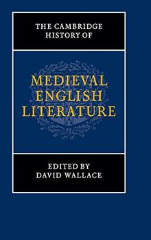 The Cambridge History of Medieval English Literature (The New Cambridge History of English Literature)