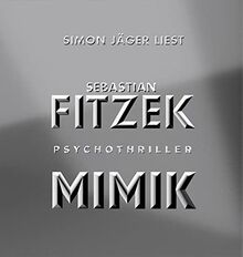 Mimik: Psychothriller