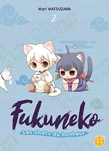 Fukuneko, les chats du bonheur. Vol. 2