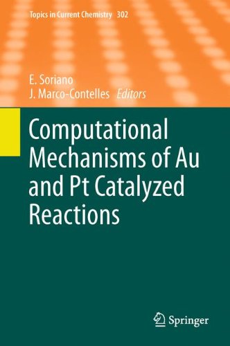 Computational Mechanisms of Au and Pt Catalyzed Reactions (Topics in Current Chemistry)
