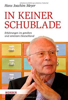 In keiner Schublade: Erfahrungen im geteilten und vereinten Deutschland