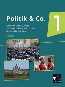 Politik & Co. - Sachsen - neu / Gemeinschaftskunde/Rechtserziehung/Wirtschaft für das Gymnasium: Politik & Co. - Sachsen - neu / Politik & Co. - ... für das Gymnasium / Für die Jahrgangsstufe 9