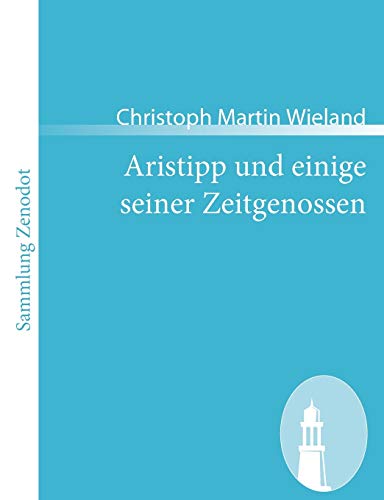 Aristipp und einige seiner Zeitgenossen (Sammlung Zenodot)