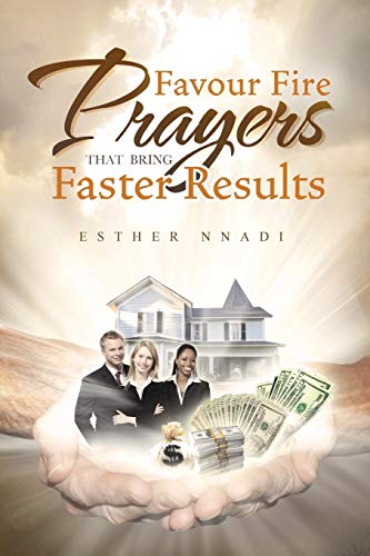 Favour Fire Prayers that Bring Faster Results
