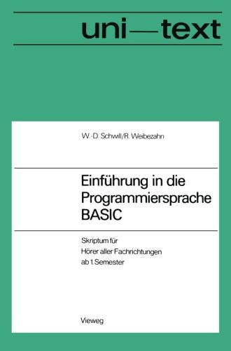 Einführung in die Programmiersprache Basic: Anleitung Zum Selbststudium