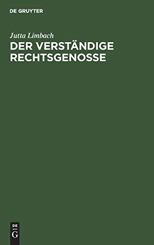 Der verständige Rechtsgenosse: Ernst E. Hirsch zum 75. Geburtstag