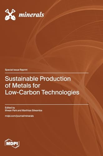 Sustainable Production of Metals for Low-Carbon Technologies