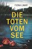 Die Toten vom See (Schleswig-Holstein-Krimis, Band 3)
