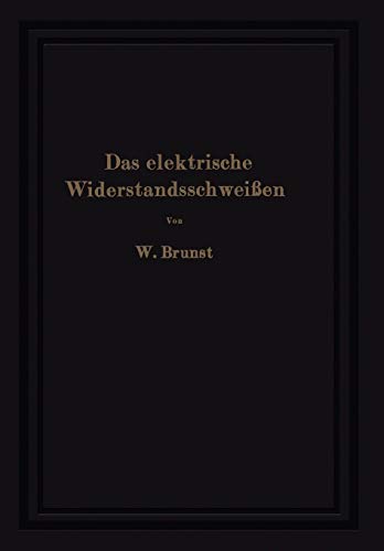 Das elektrische Widerstandsschweißen