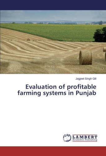 Evaluation of profitable farming systems in Punjab