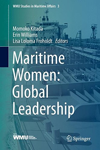 Maritime Women: Global Leadership (WMU Studies in Maritime Affairs)