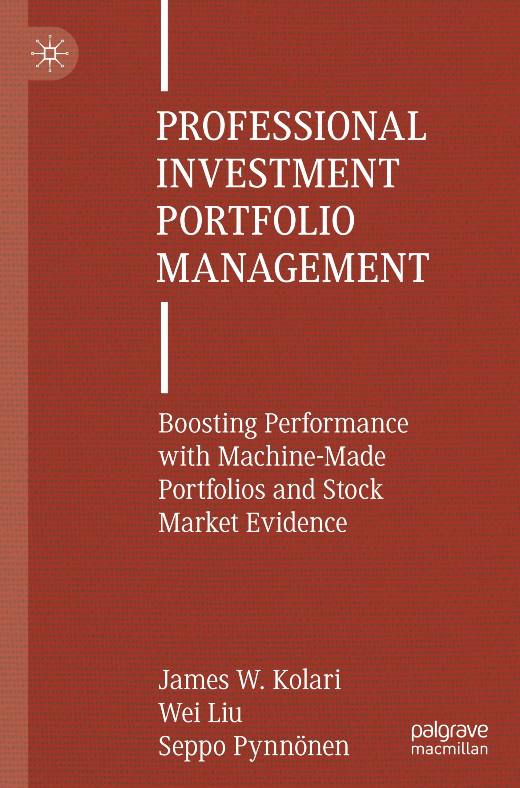 Professional Investment Portfolio Management: Boosting Performance with Machine-Made Portfolios and Stock Market Evidence