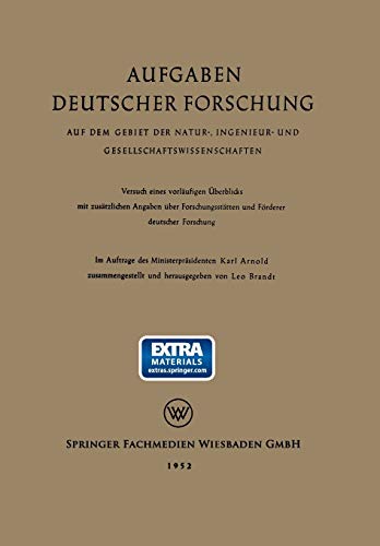Aufgaben Deutscher Forschung: Auf dem Gebiet der Natur-, Ingenieur- und Gesellschaftswissenschaften (German Edition)