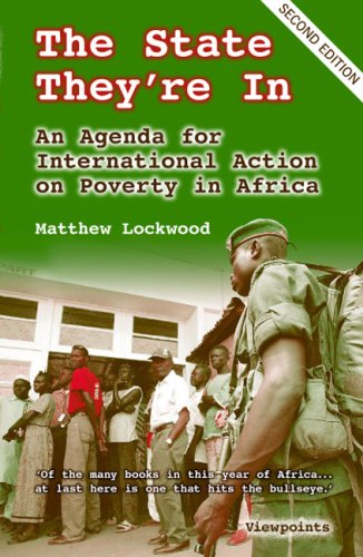 Lockwood, M: The State They're In: An Agenda for International Action on Poverty in Africa (Viewpoints)
