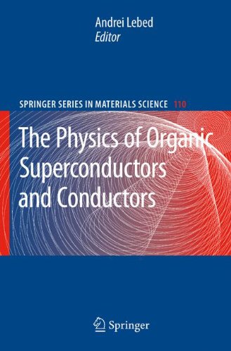 The Physics of Organic Superconductors and Conductors (Springer Series in Materials Science, Band 110)
