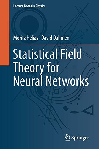 Statistical Field Theory for Neural Networks (Lecture Notes in Physics, Band 970)