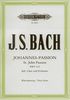 Johannes-Passion BWV 245 / URTEXT: für Solostimmen, Chor und Orchester / Klavierauszug