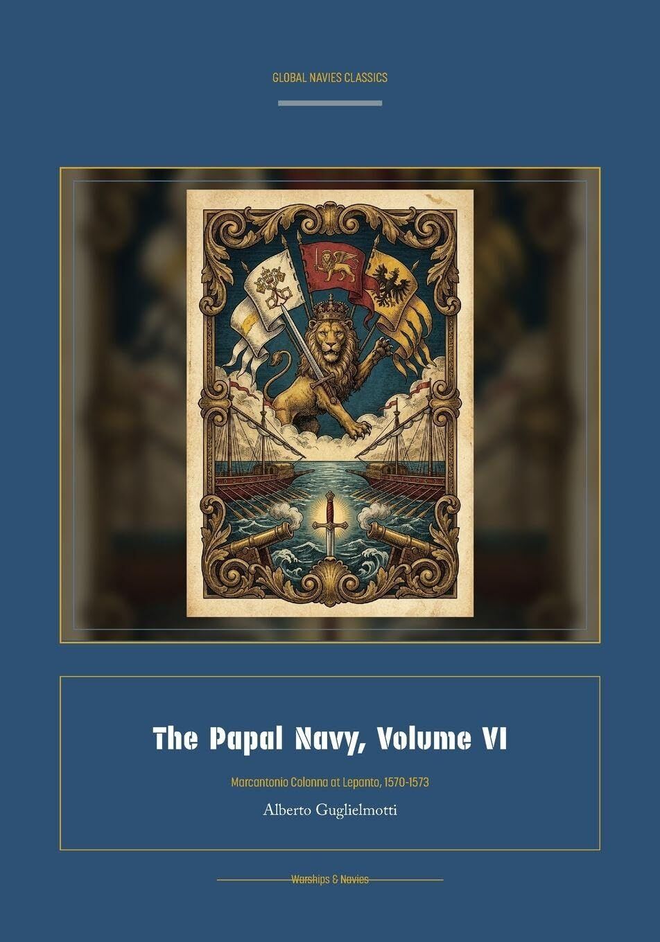 The Papal Navy, Volume VI