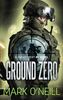 Ground Zero: A deadly German military bioweapon threatens to tilt the balance of world power (Department 89, Band 15)