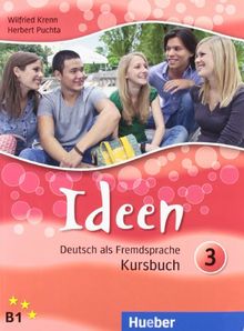 Ideen 3: Deutsch als Fremdsprache / Kursbuch