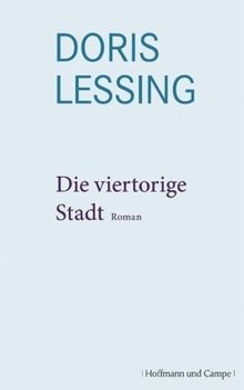 Werkauswahl in Einzelbänden: Die viertorige Stadt: Bd 6