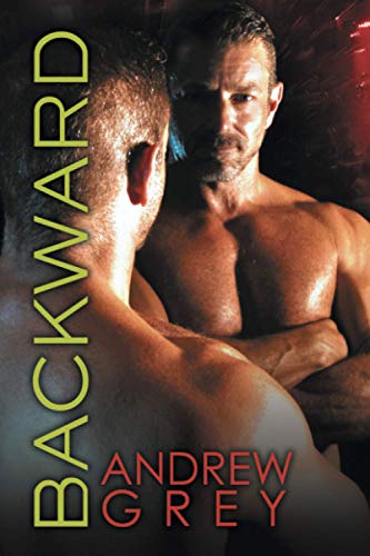 Backward (Bronco's Boys, Band 3)