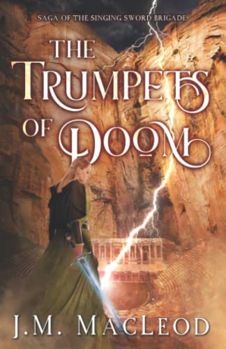 The Trumpets of Doom (Singing Sword Brigade, 3)