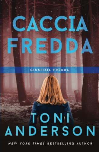Caccia Fredda: Thriller (Giustizia Fredda)