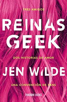 Reinas geek (Realismo)