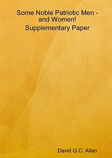 Supplement to Noble and Patriotic