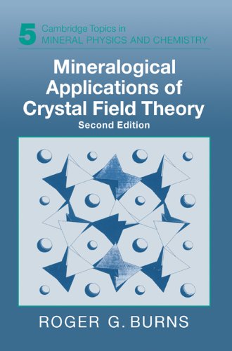 Burns Mineralogical Applctns Crystal 2ed (Cambridge Topics In Mineral Physics And Chemistry, Band 5)