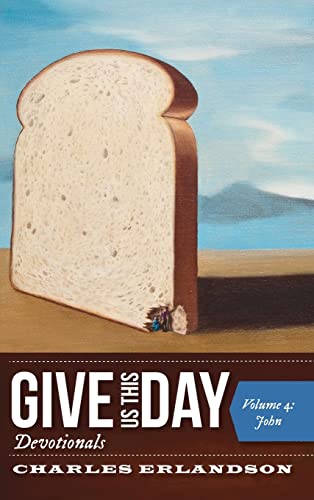 Give Us This Day Devotionals, Volume 4: John