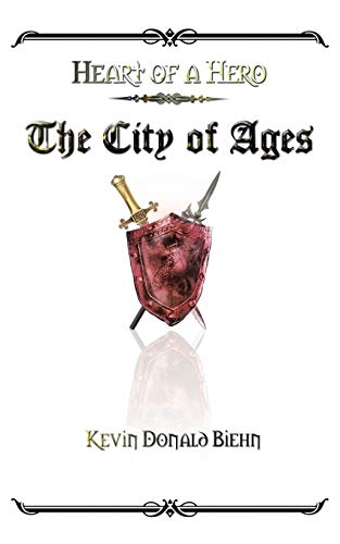 Heart of a Hero: The City of Ages