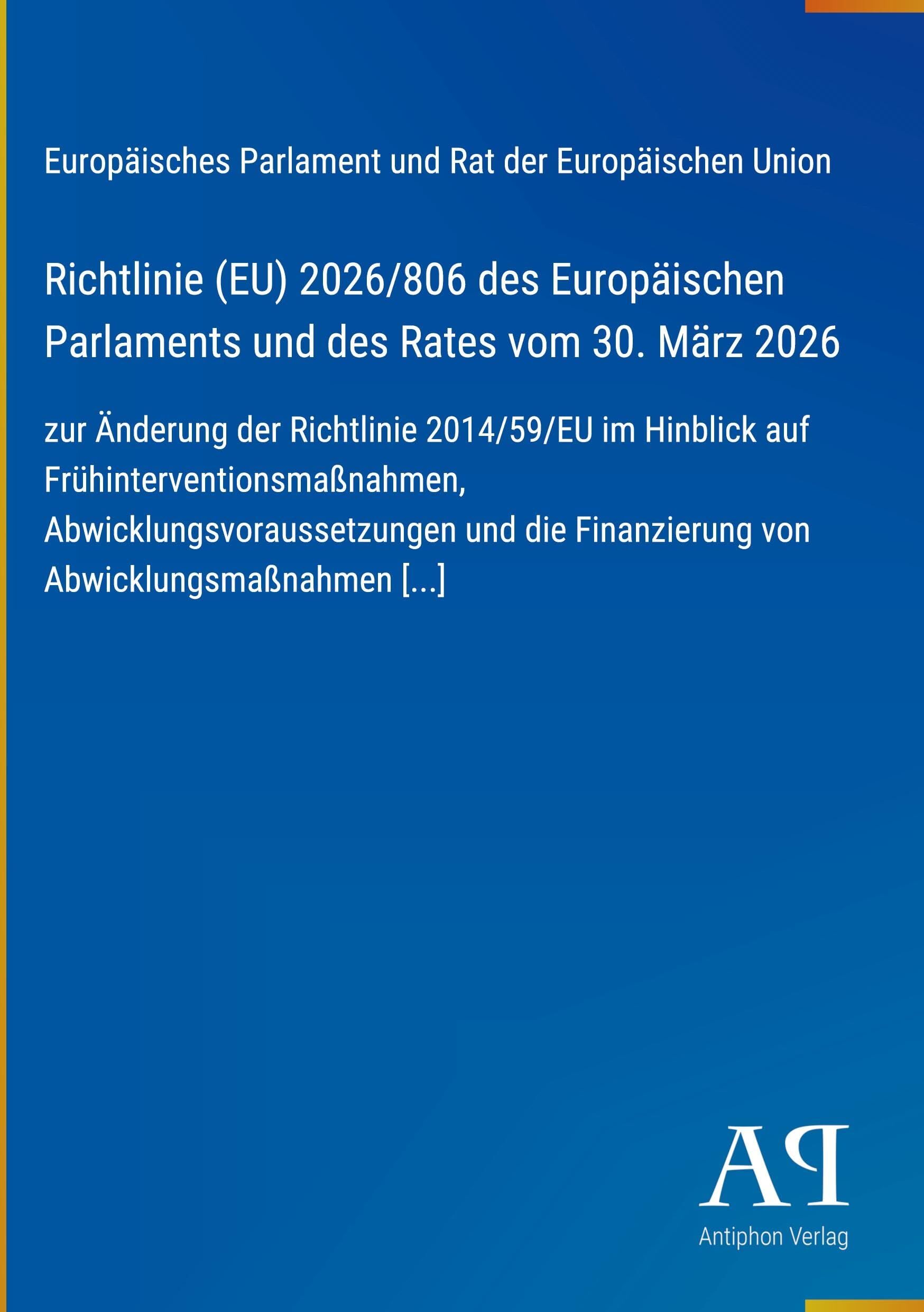 Richtlinie (EU) 2026/806 des Europäischen Parlaments und des Rates vom 30. März 2026