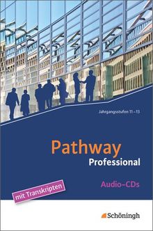 Pathway und Pathway Advanced: Pathway - Lese- und Arbeitsbuch Englisch zur Einführung in die gymnasiale Oberstufe - Neubearbeitung: Schülerband: mit ... die gymnasiale Oberstufe - Neubearbeitung