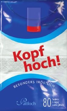 Kopf hoch!: Besonders tröstlich
