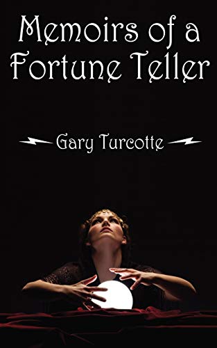 Memoirs of a Fortune Teller