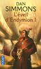 Les voyages d'Endymion. Vol. 1. L'éveil d'Endymion. 1