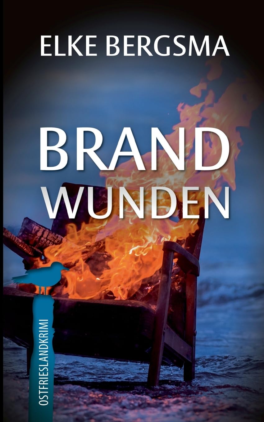 Brandwunden: Ostfrieslandkrimi (Büttner und Hasenkrug ermitteln)