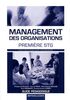 Management des organisations 1e STG : Guide pédagogique