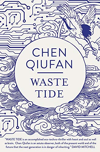 Chen Qiufan The Waste Tide