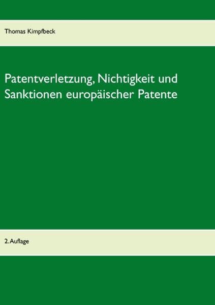 Patentverletzung, Nichtigkeit und Sanktionen europäischer Patente: Tutorium, 2. Auflage