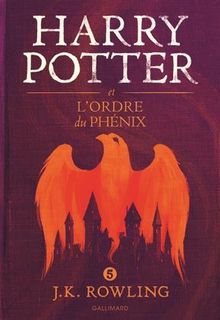 Harry Potter. Vol. 5. Harry Potter et l'ordre du Phénix