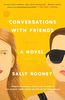 Conversations with Friends: A Novel