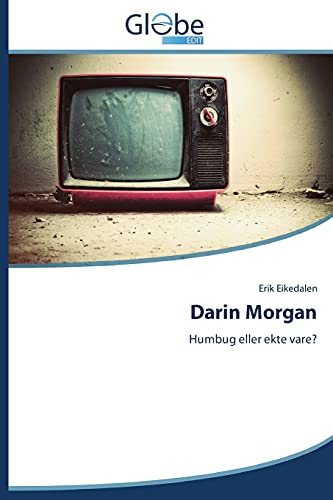 Darin Morgan: Humbug eller ekte vare?