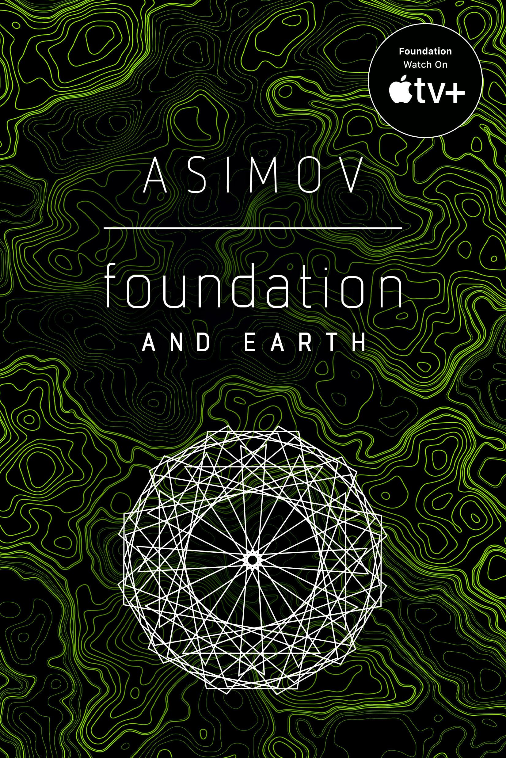 Foundation and Earth: Isaac Asimov