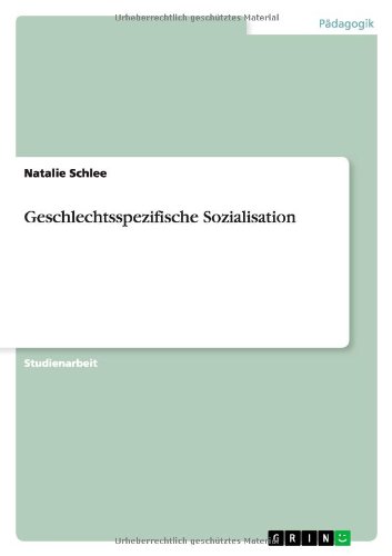 Geschlechtsspezifische Sozialisation