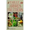 LA TAILLE DES ARBRES FRUITIERS
