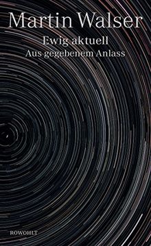 Ewig aktuell: Aus gegebenem Anlass